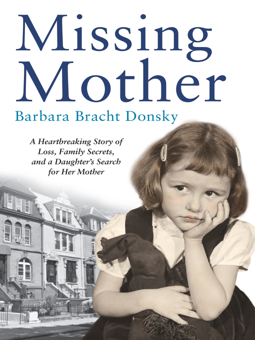 Title details for Missing Mother by Barbara Bracht Donsky - Wait list
